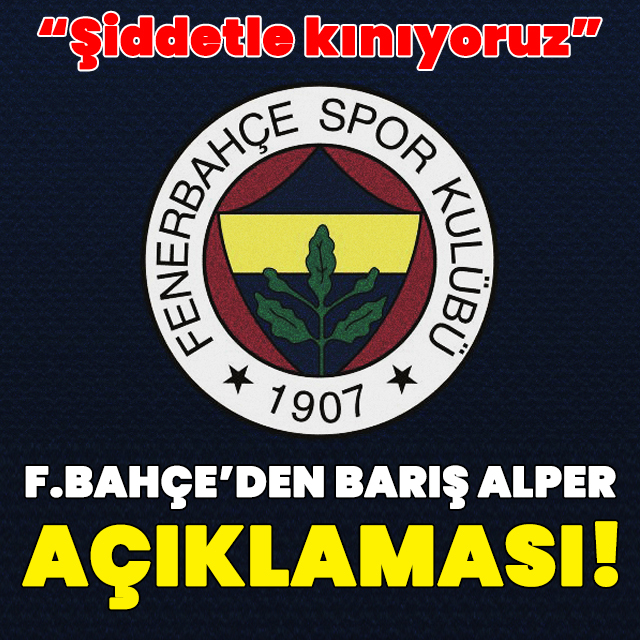 F.Bahçe'den Barış Alper açıklaması!