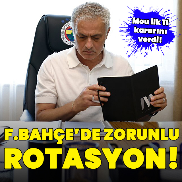 F.Bahçe'de zorunlu rotasyon!