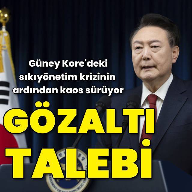Güney Kore Devlet Başkanı Yoon'a gözaltı talebi