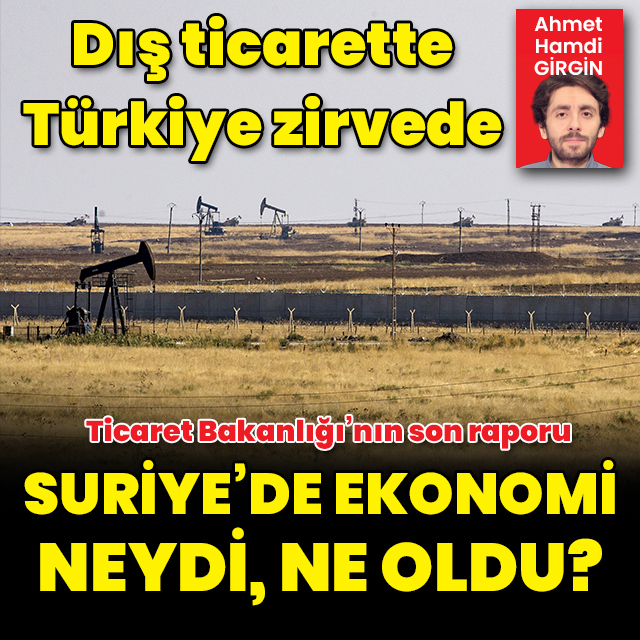 Suriye ekonomisi neydi, ne oldu?