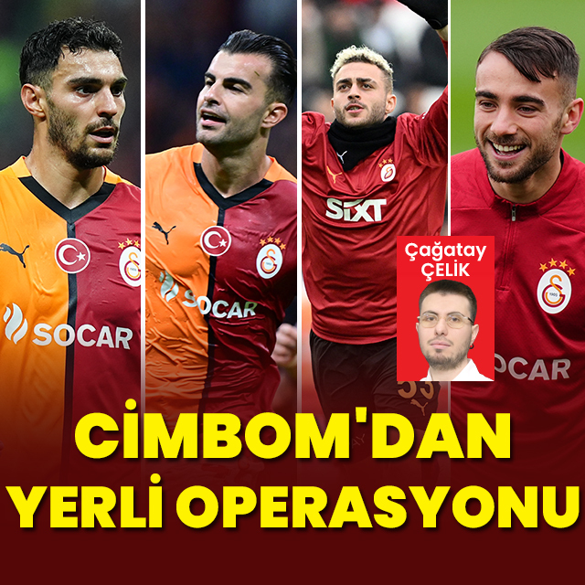 Cimbom’dan yerli operasyonu