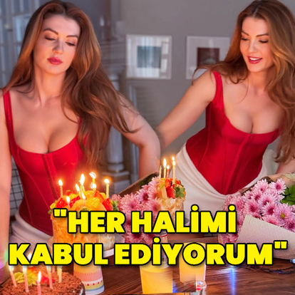"Her halimi kabul ediyorum"