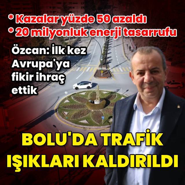 Bolu'da trafik ışıkları kaldırıldı