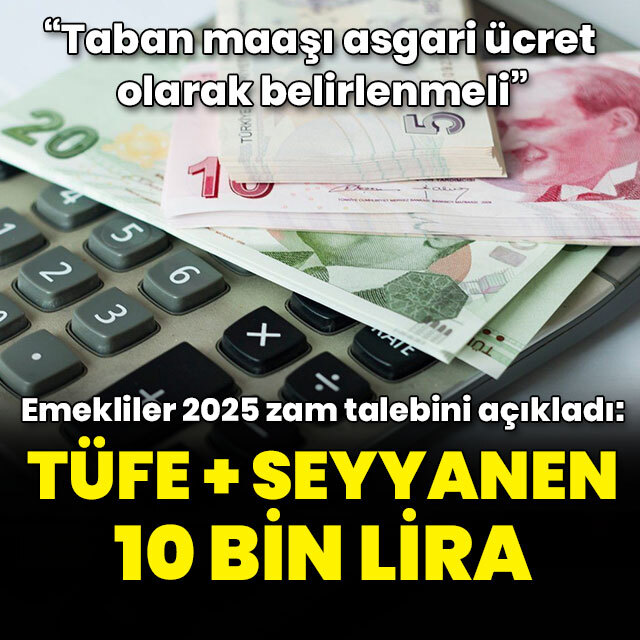 Emekliler zam taleplerini açıkladı