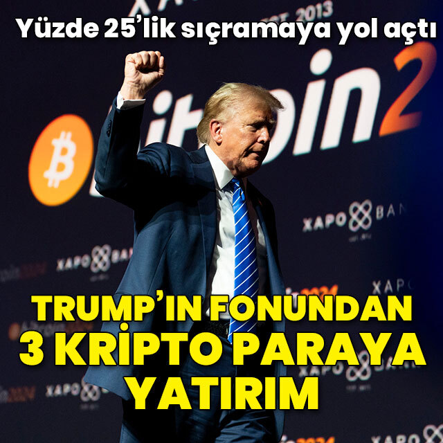 Trump'ın fonundan 3 kripto paraya yatırım