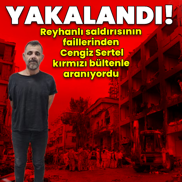 Reyhanlı saldırısı sorumlusu yakalandı
