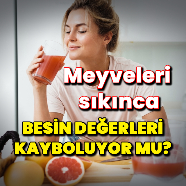 Meyveyi sıkınca besin değeri düşüyor mu?