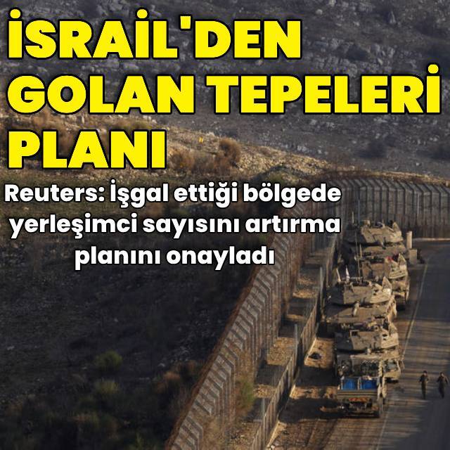 İsrail'den Golan Tepeleri planı