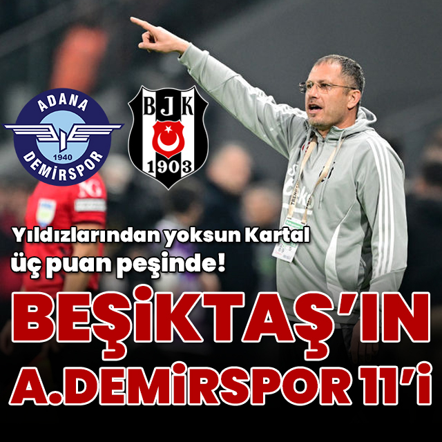 Beşiktaş'ın muhtemel 11'i