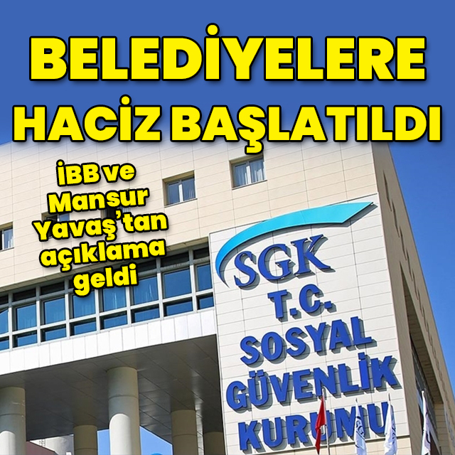 SGK borcu olan 6 belediyeye haciz