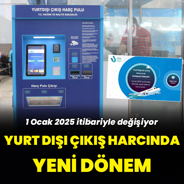 Yurt dışı çıkış harcında yeni dönem