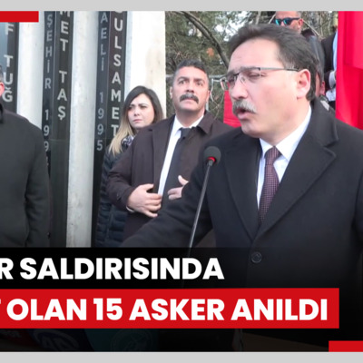 Terör saldırısında şehit olan 15 asker anıldı