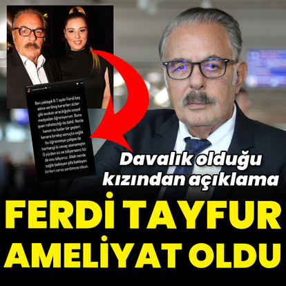  Ferdi Tayfur ameliyat oldu