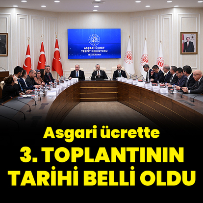 Asgari ücrette 3. toplantı tarihi belli oldu