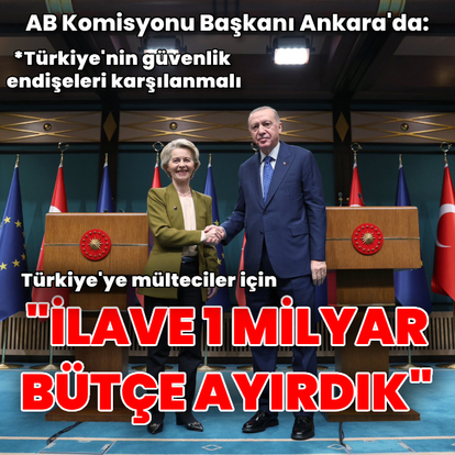 AB Komisyonu Başkanı Ankara'da