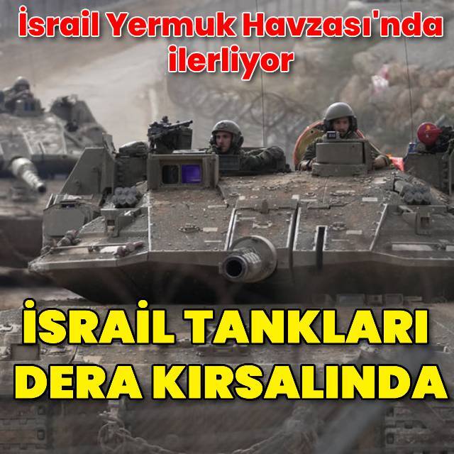 İsrail tankları Dera kırsalında