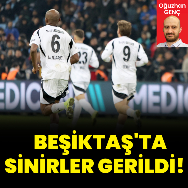 Beşiktaş'ta sinirler gerildi
