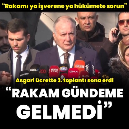 Asgari ücrette üçüncü toplantı sona erdi