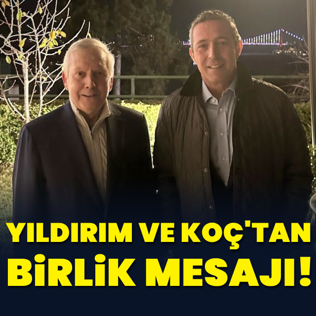 Ali Koç ve Aziz Yıldırım bir araya geldi