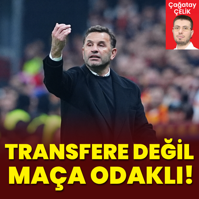 Buruk transfere değil maça odaklı!
