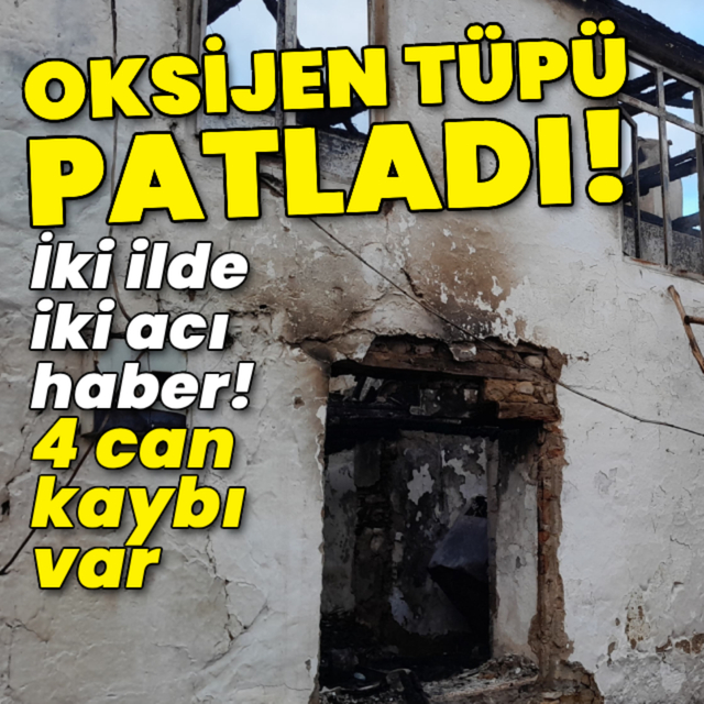 İki kentte iki acı haber! 4 can kaybı var