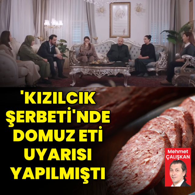  'Kızılcık Şerbeti'nde uyarı yapılmıştı