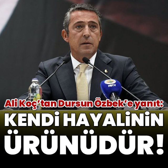  Ali Koç'tan Dursun Özbek'e yanıt!