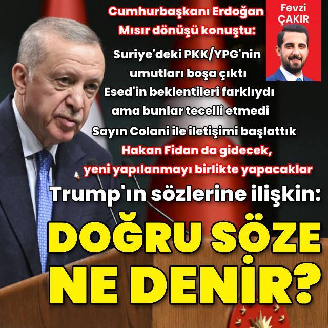 Cumhurbaşkanı Erdoğan'dan Trump'a: Doğru söze ne denir?