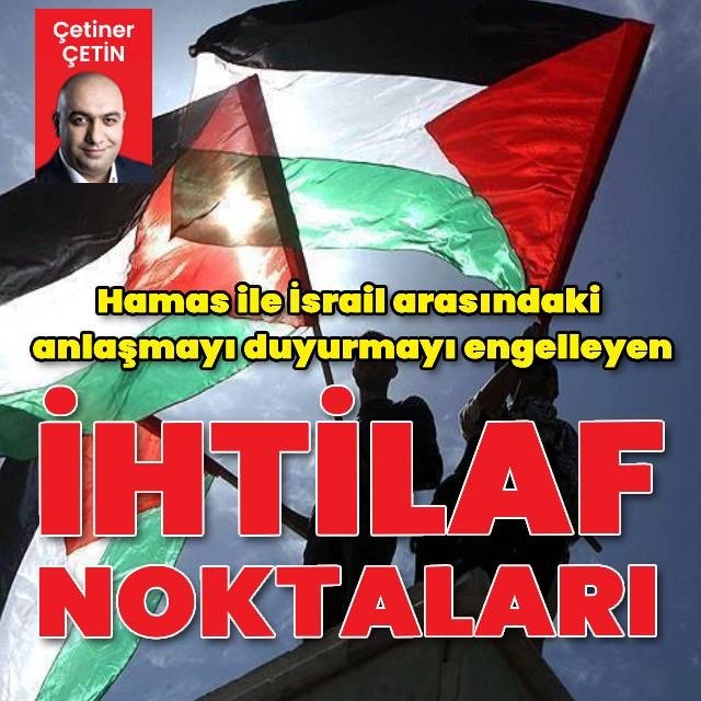Hamas ile İsrail arasındaki ihtilaf noktaları