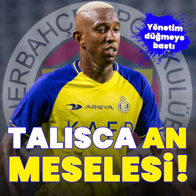 Talisca an meselesi!