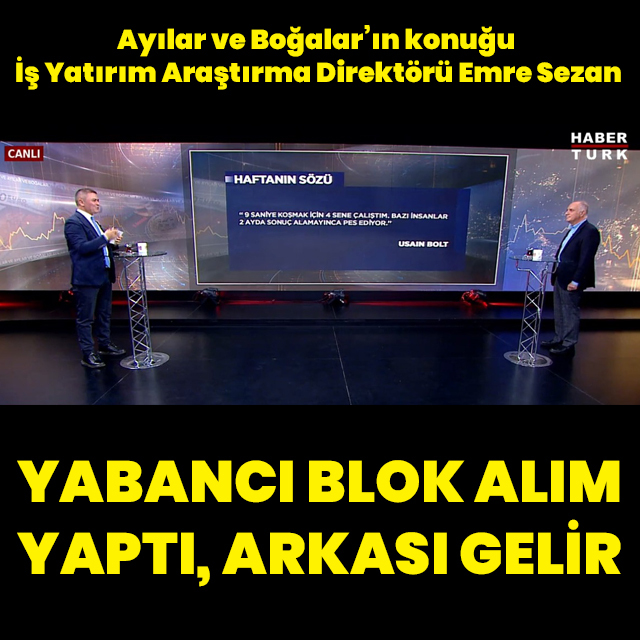 Yabancı blok alım yaptı