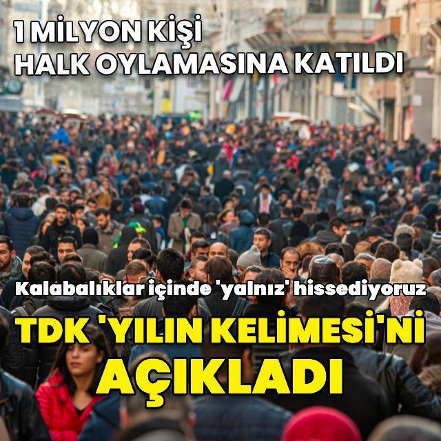 İşte TDK'ya göre yılın kelimesi