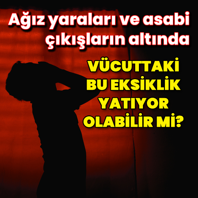 Ağız yaraları ve asabi çıkışların altında ne olabilir?