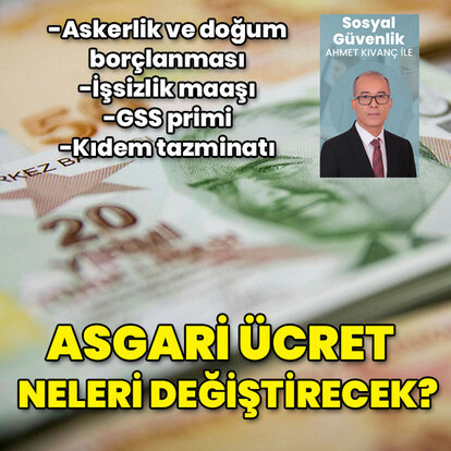 Asgari ücret neleri değiştirecek?