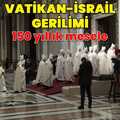 İsrail-Vatikan ilişkilerinin arka planı