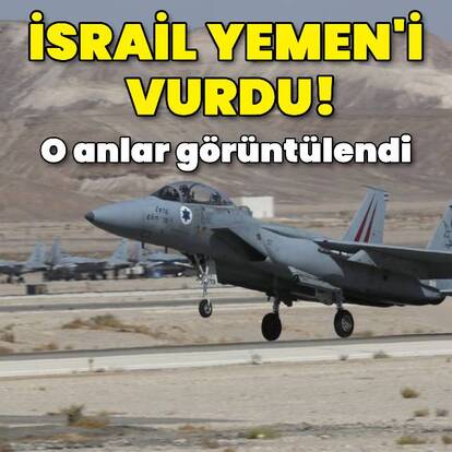İsrail'den Yemen'e saldırı