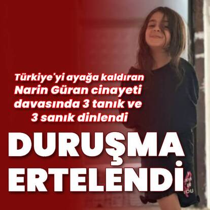  Narin Güran davası ertelendi