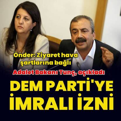  DEM Parti'ye İmralı izni