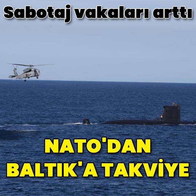 NATO'dan Baltık'a takviye