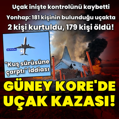  Güney Kore'de uçak kazası: Çok sayıda kişi öldü!