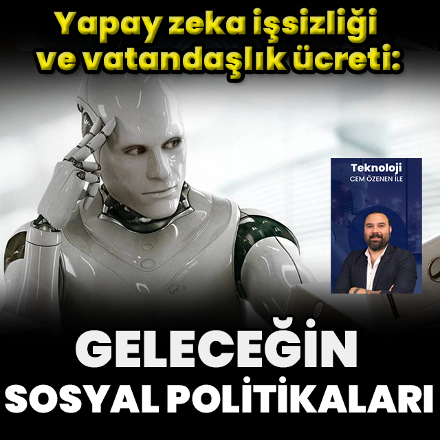AI ve geleceğin sosyal politikaları