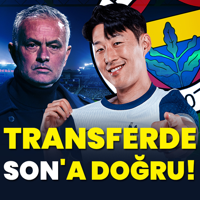 Fenerbahçe transferde Son'a doğru!