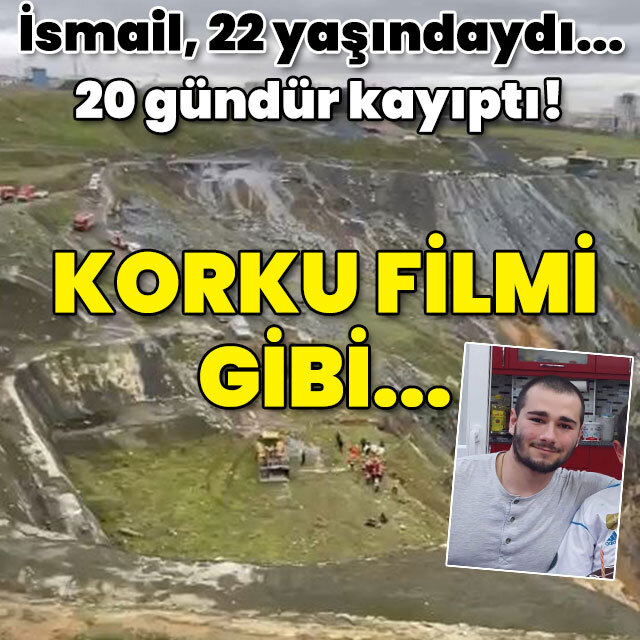 İsmail, 22 yaşındaydı... Korku filmi gibi!