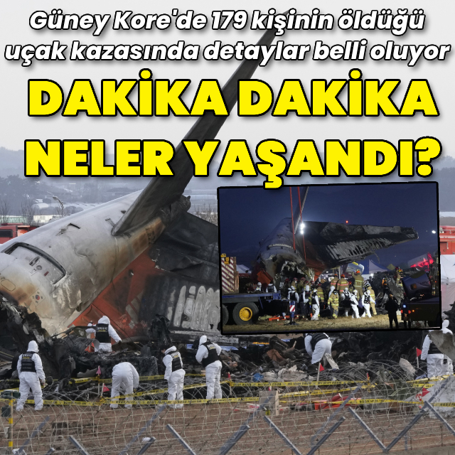 Dakika dakika Güney Kore'deki uçak kazası anları