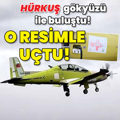 HÜRKUŞ gökyüzü ile buluştu! Hem de onun resmiyle!