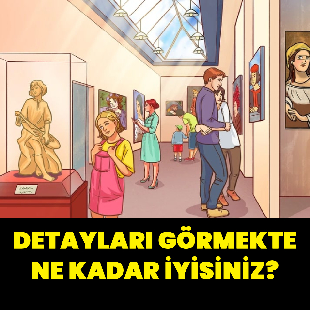Detayları görmekte ne kadar iyisiniz?
