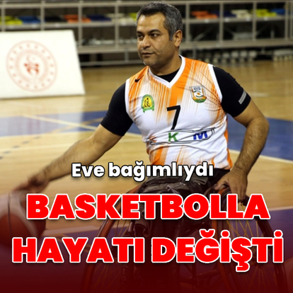 Eve bağımlıydı! Hayatı basketbolla değişti