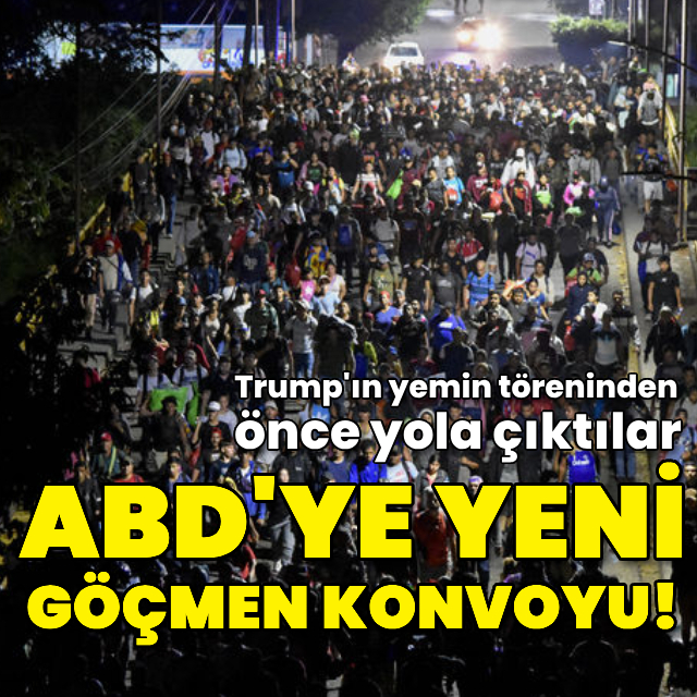 Göçmenler Trump göreve gelmeden ABD'ye girmek için yola çıktı