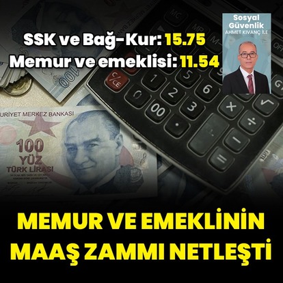 Memur ve emeklinin maaş zammı belli oldu