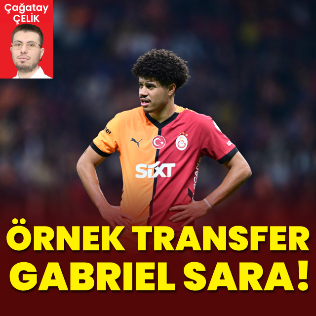 Örnek transfer Gabriel Sara!